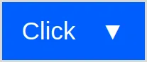 Blue button that says click and has a downward-pointing chevron icon