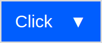Blue button that says click and has a downward-pointing chevron icon